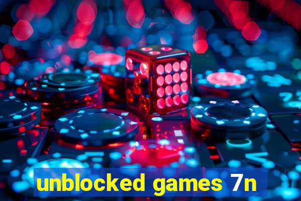 unblocked games 7n