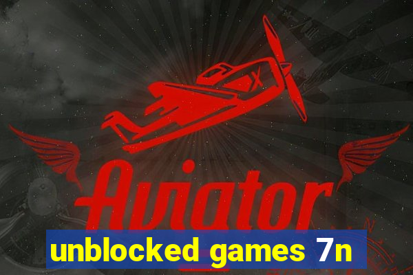 unblocked games 7n