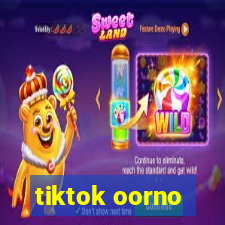 tiktok oorno