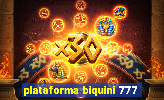 plataforma biquini 777