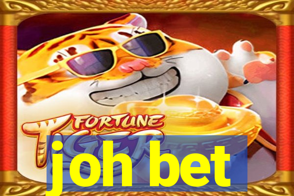 joh bet