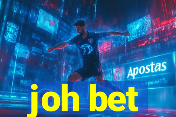 joh bet