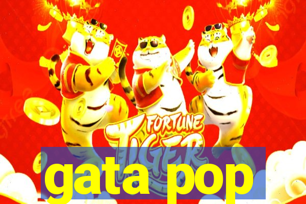 gata pop