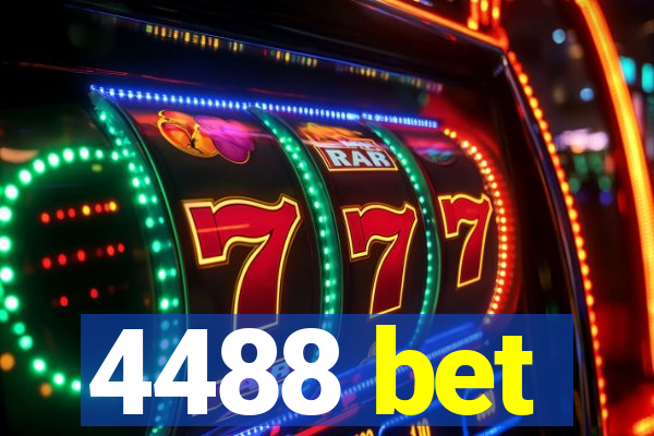 4488 bet