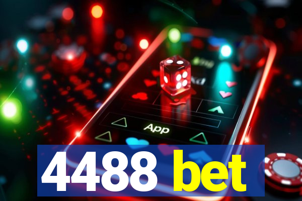 4488 bet