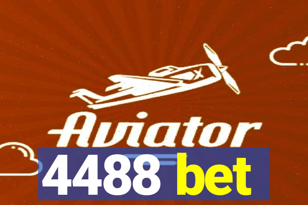 4488 bet