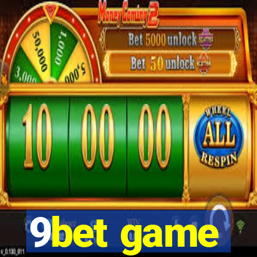 9bet game