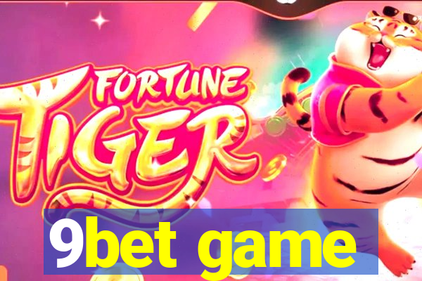 9bet game