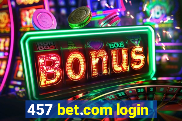 457 bet.com login