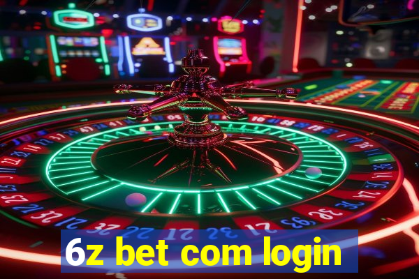 6z bet com login