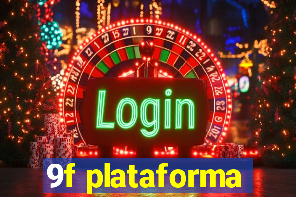 9f plataforma