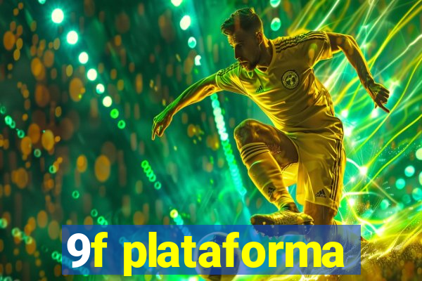 9f plataforma