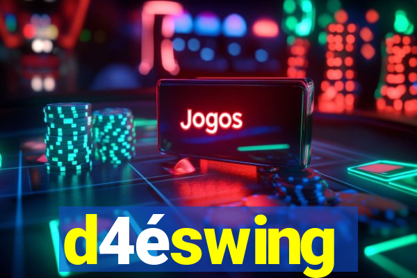 d4éswing