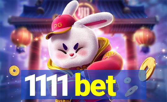 1111 bet