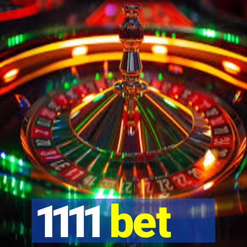 1111 bet