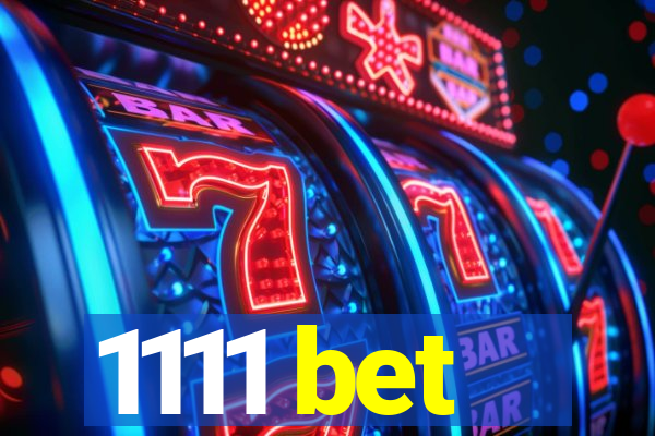 1111 bet
