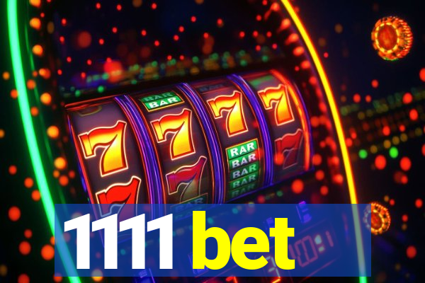 1111 bet
