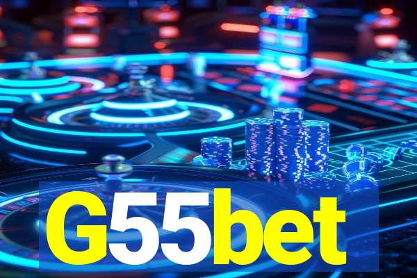 G55bet