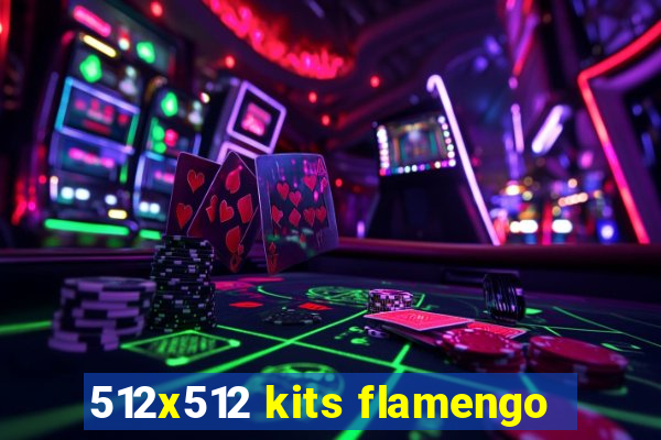 512x512 kits flamengo