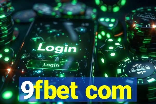 9fbet com