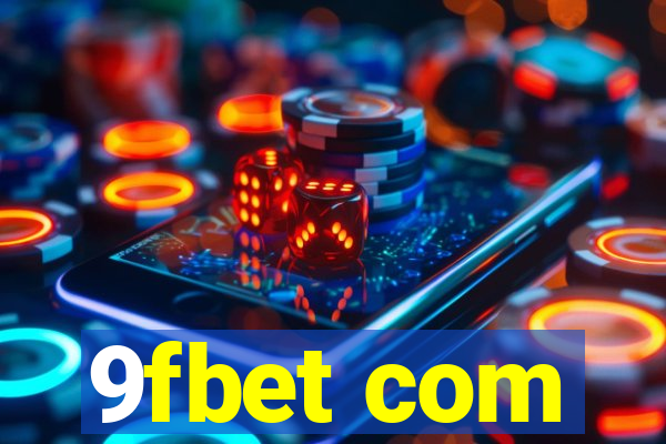 9fbet com