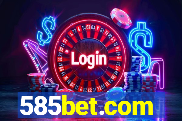 585bet.com