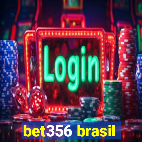 bet356 brasil