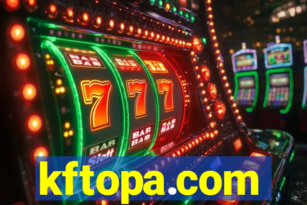 kftopa.com