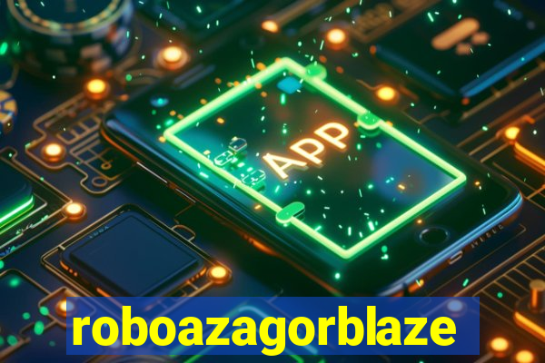 roboazagorblaze