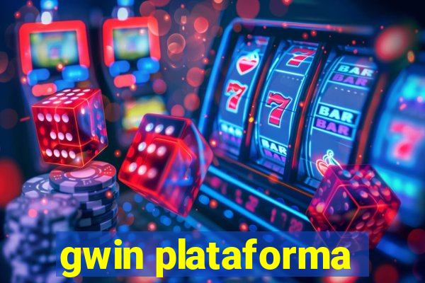 gwin plataforma