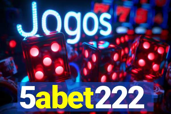 5abet222