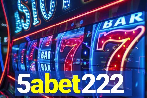 5abet222