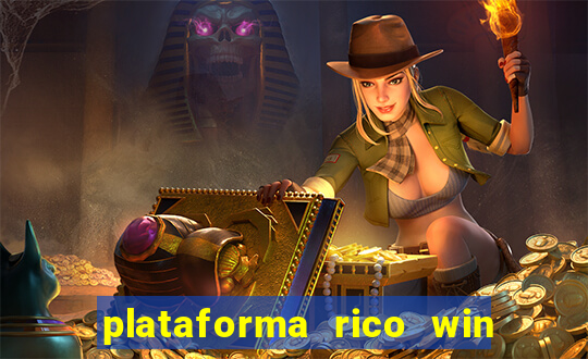 plataforma rico win paga mesmo