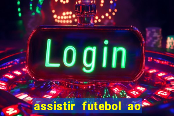 assistir futebol ao vivo portal rmc