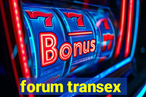 forum transex