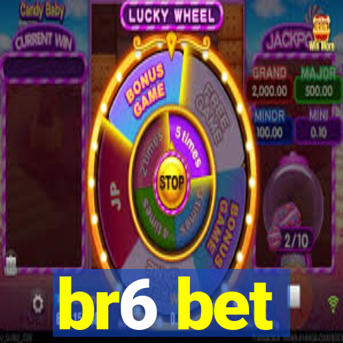br6 bet