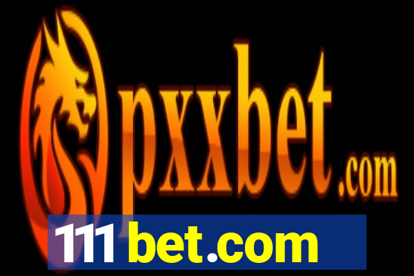 111 bet.com