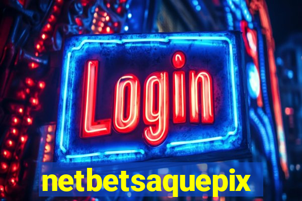 netbetsaquepix