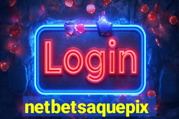 netbetsaquepix