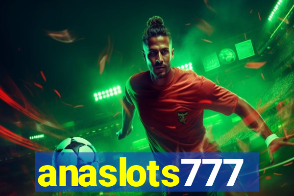 anaslots777
