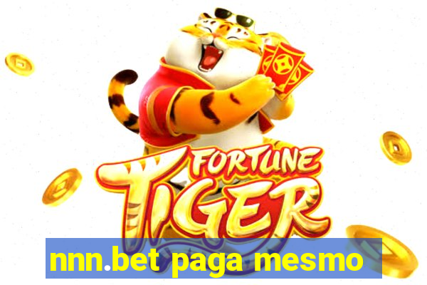 nnn.bet paga mesmo