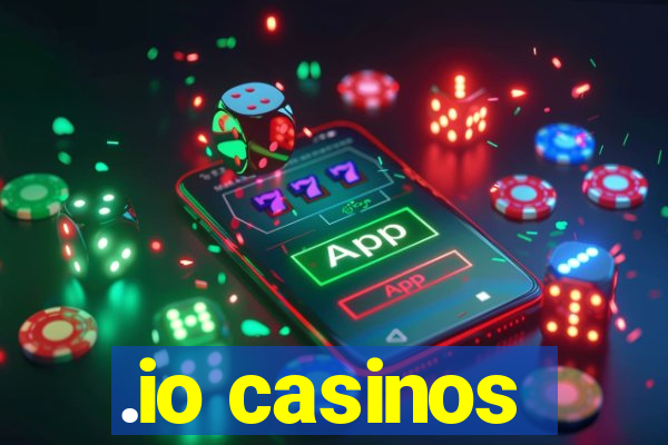 .io casinos
