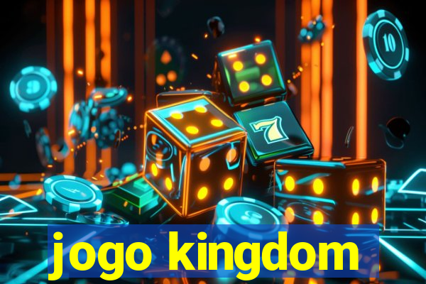 jogo kingdom