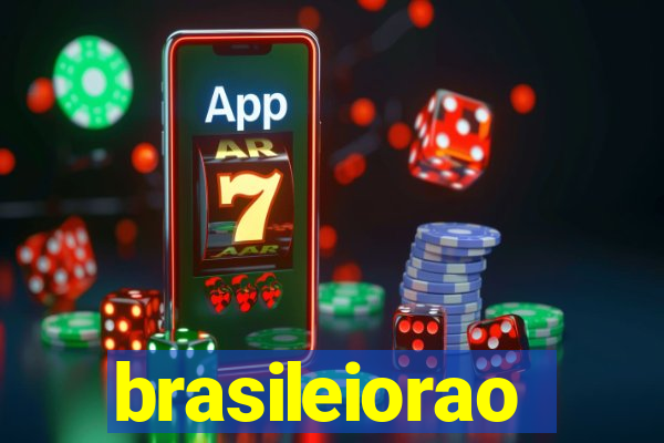 brasileiorao