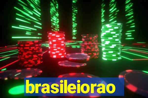 brasileiorao