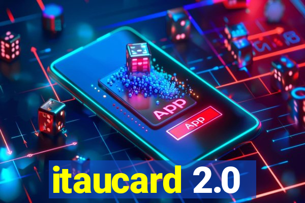 itaucard 2.0