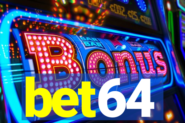 bet64