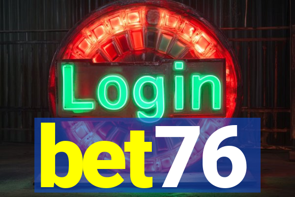 bet76