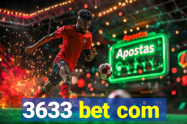 3633 bet com