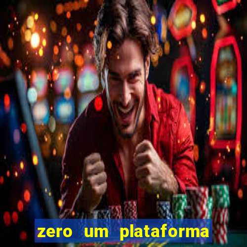 zero um plataforma de jogos